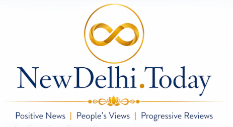 'NewDelhi.Today' Reflecting the Essence and the pure Passion, Purpose and 'NewDelhi.Today' Positive News | People's Views | Progressive Reviews for Conscious Citizen Centred Collaborative Community